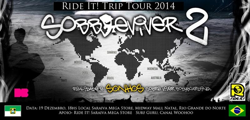 Ride It! Trip Tour 2014/15 em Natal