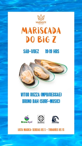 6ª Mariscada do Big Z em Bombinhas