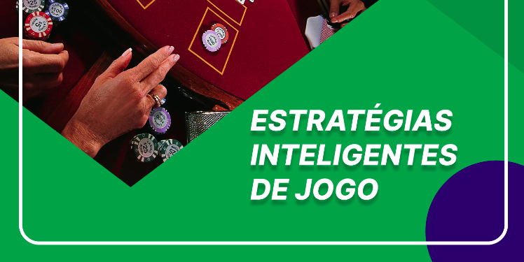 Estratégias inteligentes de jogo: como aumentar suas chances de ganhar